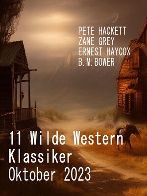 cover image of 11 Wilde Western Klassiker Oktober 2023